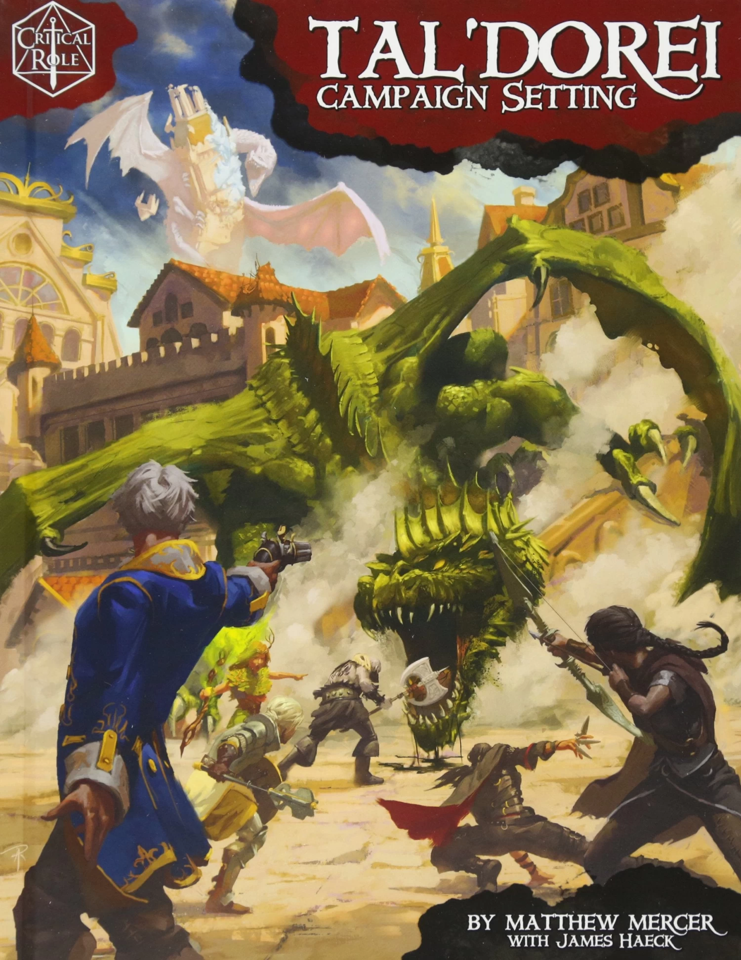 Critical Role : Tal'Dorei Campaign Setting 1 Critical Role : Tal'Dorei Campaign Setting