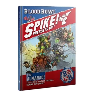 Games Workshop Blood Bowl - Spike! Presents: 2021 Almanac! 1 Games Workshop Blood Bowl - Spike! Presents: 2021 Almanac!