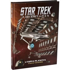 Star Trek Adventures RPG : Utopia Planitia Starfleet Sourcebook