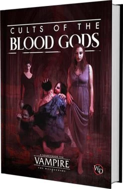 Vampire The Masquerade : Cults Of The Blood Gods